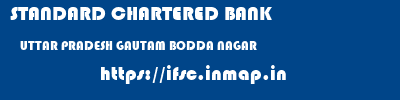 STANDARD CHARTERED BANK  UTTAR PRADESH GAUTAM BODDA NAGAR    ifsc code